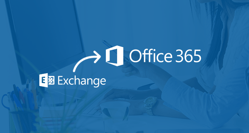 ¿Cómo migrar de Exchange a Office 365?