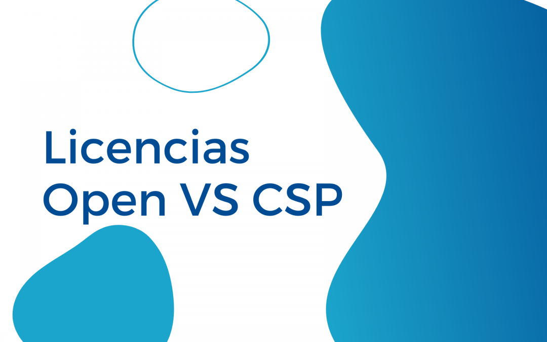 Licencias Open vs CSP
